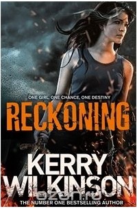 Керри Уилкинсон - Reckoning (The Silver Blackthorn Trilogy Book 1)