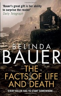 Belinda Bauer - The Facts of Life and Death