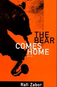 Рафи Забор - The Bear Comes Home