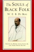 W.E.B. Du Bois - The Souls of Black Folk