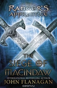 Джон Фланаган - The Siege of Macindaw
