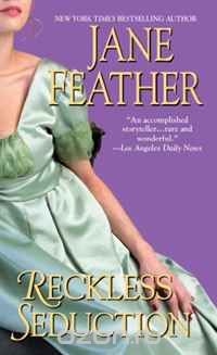 Jane Feather - Reckless Seduction