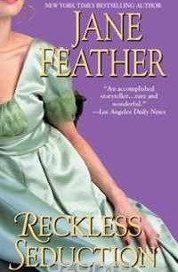 Jane Feather - Reckless Seduction