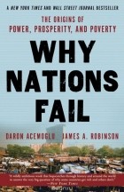  - Why Nations Fail: The Origins of Power, Prosperity, and Poverty
