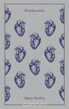 Mary Shelley - Frankenstein