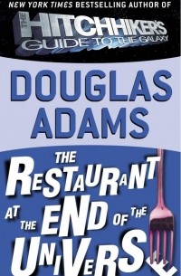 Douglas Adams - The Restaurant at the End of the Universe