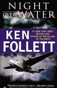 Ken Follett - Night over Water