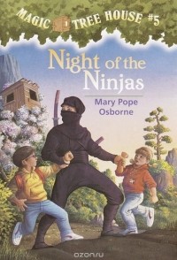 Mary Pope Osborne - Magic Tree House #5: Night of the Ninjas