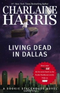 Charlaine Harris - Living Dead in Dallas
