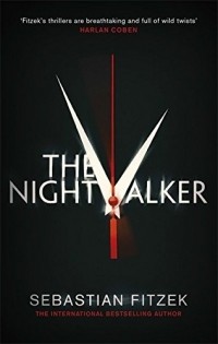 Sebastian Fitzek - The Nightwalker