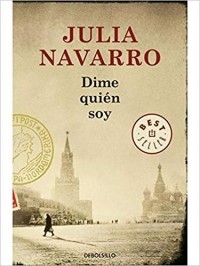 Julia Navarro - Dime Quien Soy