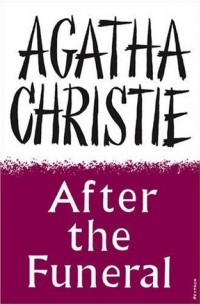 Agatha Christie - After The Funeral