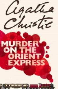 Christie, Agatha - Murder On The Orient Express