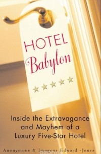 Imogen Edwards-Jones - Hotel Babylon