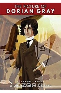  - Oscar Wilde's the Picture of Dorian Gray: A Graphic Novel