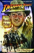Rob MacGregor - Indiana Jones and the Genesis Deluge