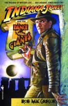 Rob MacGregor - Indiana Jones and the Dance of the Giants