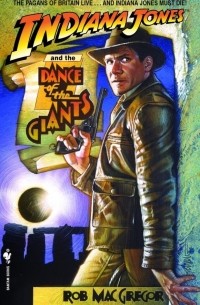 Rob MacGregor - Indiana Jones and the Dance of the Giants