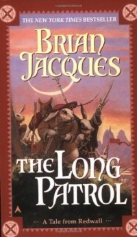 Brian Jacques - The Long Patrol