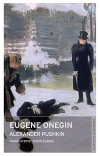 Alexander Pushkin - Eugene Onegin