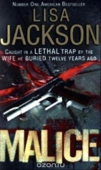 Lisa Jackson - Malice