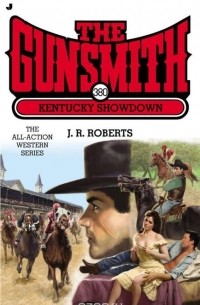 J. R. Roberts - The Gunsmith 380