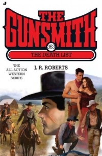 J. R. Roberts - The Gunsmith #363