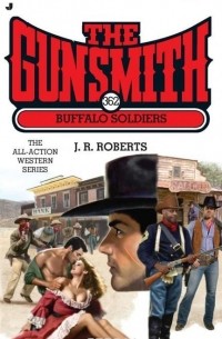 J. R. Roberts - The Gunsmith #362