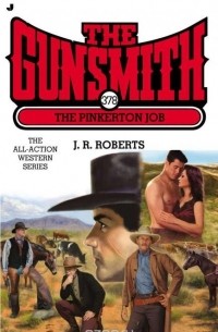 J. R. Roberts - Gunsmith 378