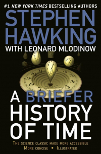  - A Briefer History of Time