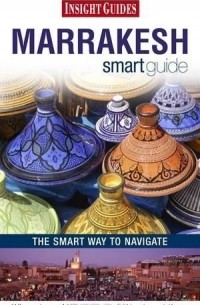 APA - Insight Guides: Marrakesh Smart Guide