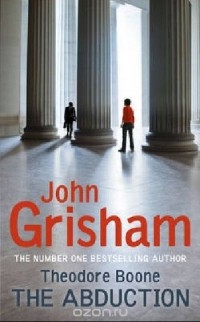Grisham John - The Abduction