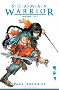 Park Joong-Ki - Shaman Warrior Volume 5