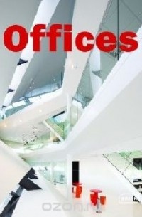 Chris van Uffelen - Offices (Architecture in Focus)