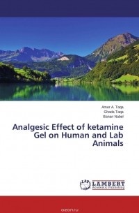  - Analgesic Effect of ketamine Gel on Human and Lab Animals