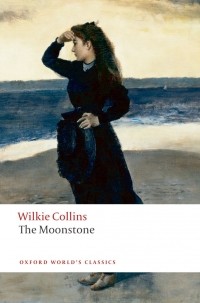 Wilkie Collins - The Moonstone