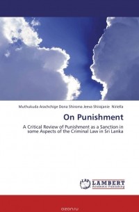 Muthukuda Arachchige Dona Shiroma Jeeva Shirajanie Niriella - On Punishment