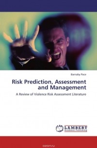 Barnaby Pace - Risk Prediction, Assessment and Management