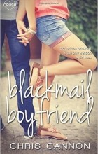 Chris Cannon - Blackmail Boyfriend