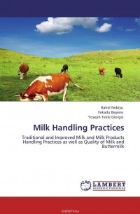  - Milk Handling Practices