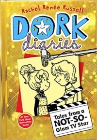 Рейчел Рене Рассел - Dork Diaries 7: Tales from a Not-So-Glam TV Star