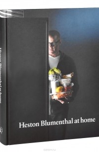 Хестон Блюменталь - Heston Blumenthal at Home