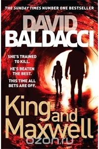 David Baldacci - King and Maxwell