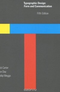  - Typographic Design: Form and Communication