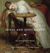 Jane Austen - Sense and Sensibility: An Annotated Edition