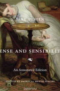 Jane Austen - Sense and Sensibility: An Annotated Edition