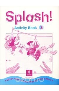  - Splash! Activity Book 3