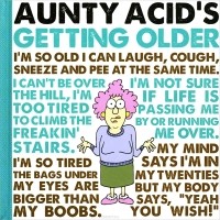 Ged Backland - Aunty Acid's Getting Older