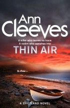 Ann Cleeves - Thin Air