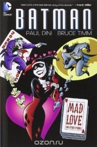 - Batman: Mad Love and Other Stories